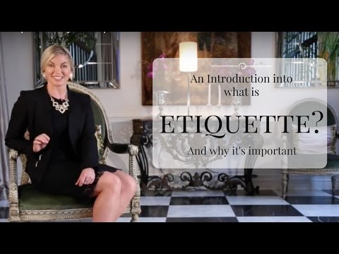 Video: What Is Etiquette
