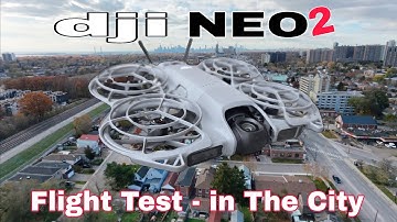 Dji NEO 2 - Flight Test in The City City (4K Camera, 30 fps) 