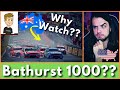 Why Watch The BATHURST 1000?? AMERICAN REACTS