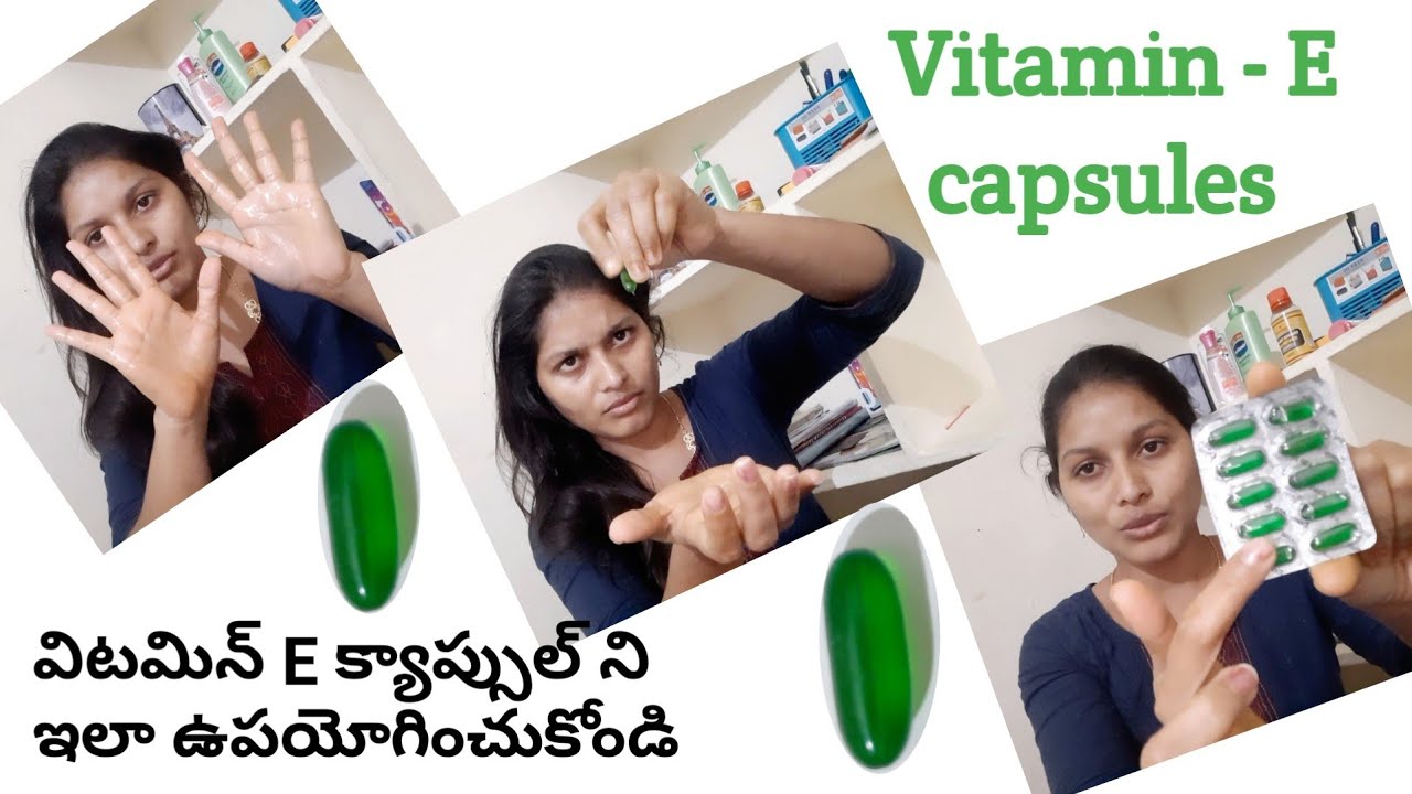 Vitamin E in teluguTop 8 usesHow to use Vitamin E capsules