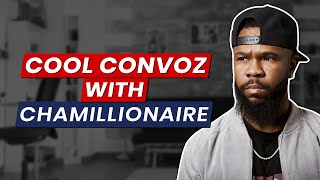 CONVOZ WITH CHAMILLIONAIRE