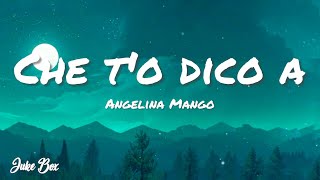 Angelina Mango - CHE T'O DICO A FA' (Testo/Lyrics)