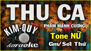 THU CA - KARAOKE ( Tango ) - Tone NỮ ( Gm/Sol Thứ )