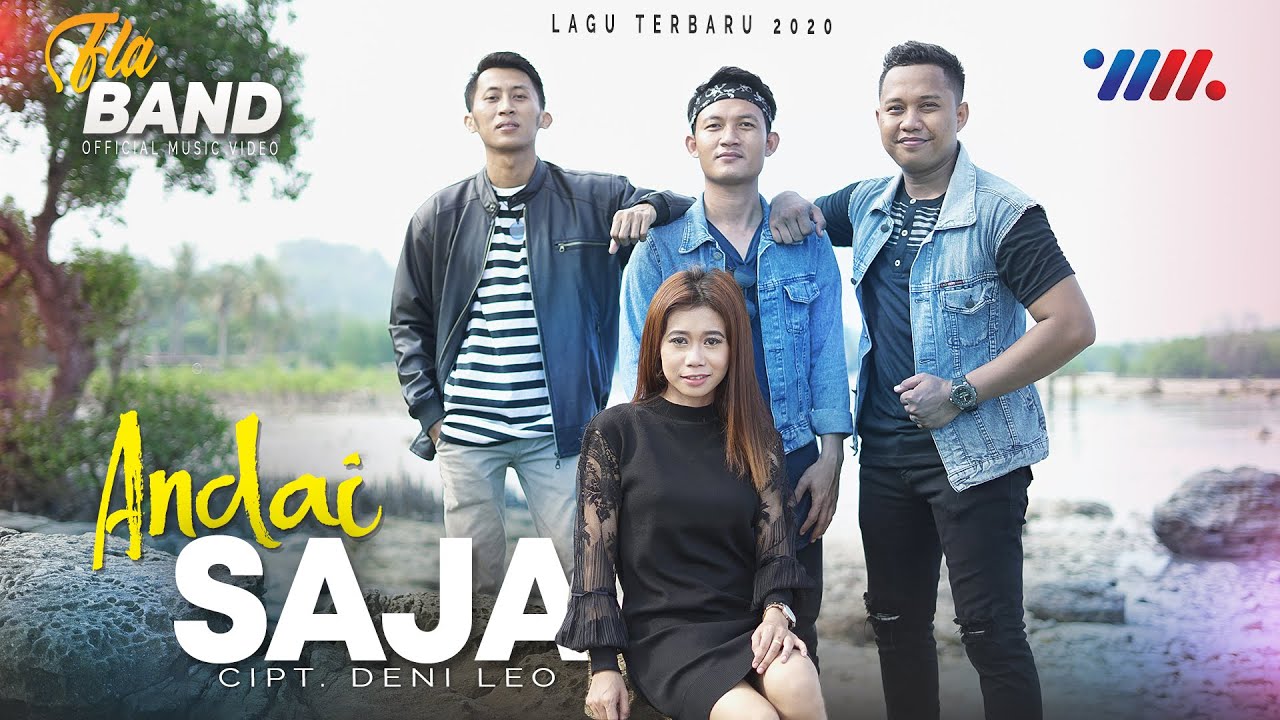 FLA BAND - Andai Saja Official Music Video | # ...