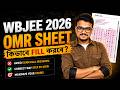 How to Fill OMR Sheet for WBJEE 2026 🔥 | Avoid These Exam Hall Mistakes