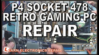 Retro Gaming PC Repair. ASUS P4V8X-X Pentium 4 Socket 478