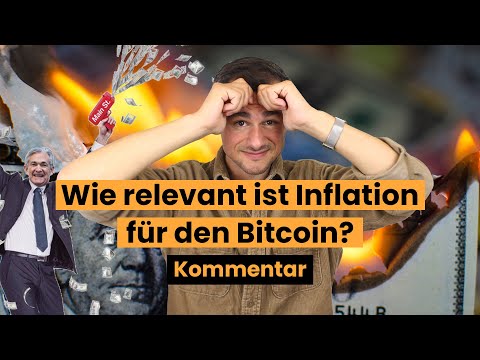 Inflation auf dem Vormarsch: Wirklich ein Thema für Bitcoin?