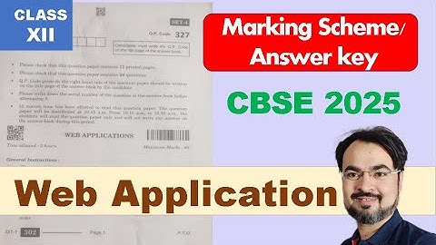 2025 CBSE Exam Solution/ Answer Key/ Marking Scheme Web Application class XII