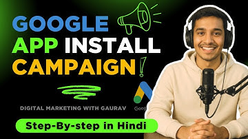 App Campaign Google Ads setup Tutorial 2025 | Full Setup Guide, Strategy & Optimization Tips