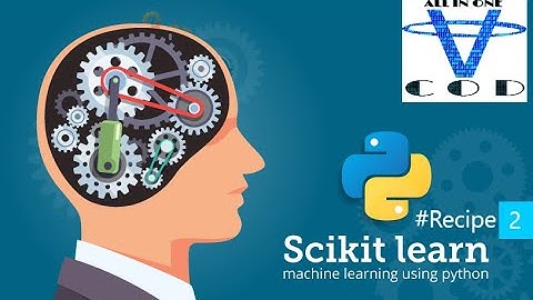 Scikit Learn Tutorial Part 3| Machine Learning with Python | Python AI Training | All In One Code