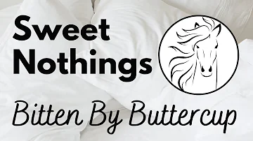 Sweet Nothings: Bitten by Buttercup - cuddly intimate audio by Eve's Garden (gender neutral, SFW)