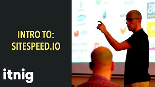 Intro to Sitespeed.io by Performance Evangelist Philippe Donon
