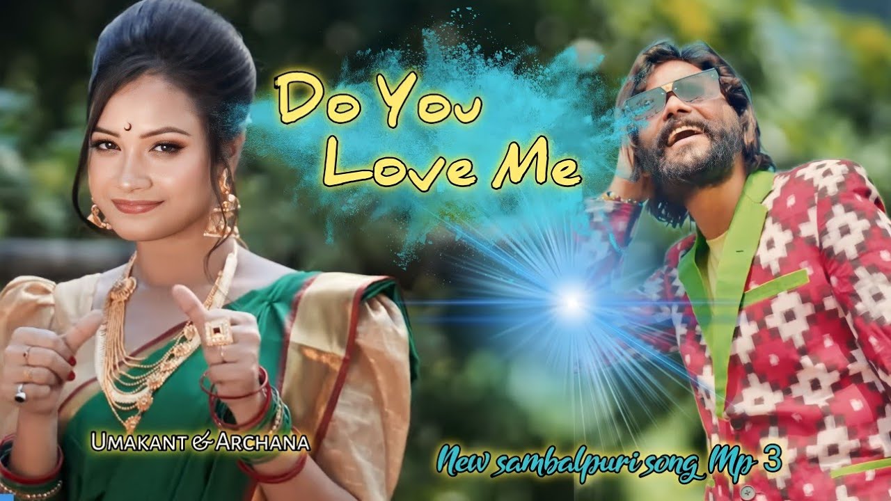 Do You Love Me  Umakant   Archana  New Sambalpuri Song Full Song  Priyanshi Music Online
