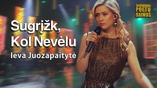 Ieva Juozapaitytė - Sugrįžk, Kol Nevėlu (Lyric Video). Gražiausios Poetų Dainos