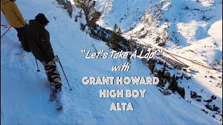 "Let's Take A Lap!" with Grant Howard- High Boy at Alta