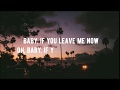 Charlie puth - If You Leave Me Now (lyrics)