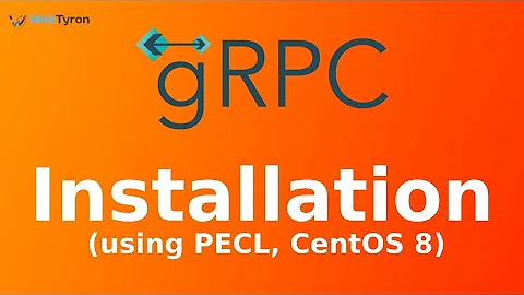 Use PECL to install PHP's gRPC extension on CentOs 8