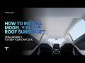 How to Install Tesery Graphene Roof Sunshade for Tesla Model Y | Ultimate Summer Heat Solution