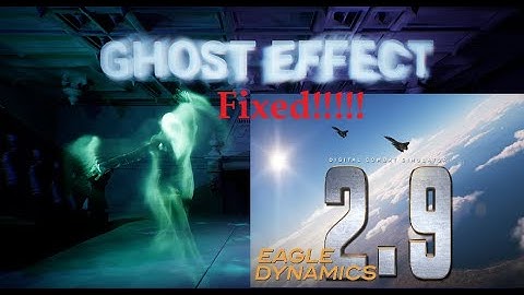 DCS 2.9 OPEN BETA | **GHOSTING ISSUE FIXED**|