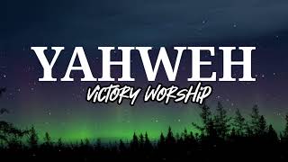 YAHWEH Victory Worship (Lyrics Video) | PAW Lyrics Gallery