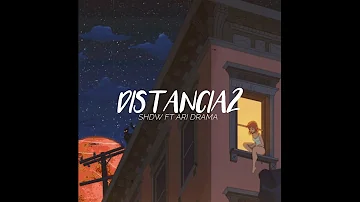 DISTANCIA2 - SHDW FT ARI DRAMA