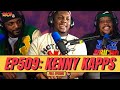 Ep 509 kenny kapps  going to prison at 16 how he got out relationship with foolio free kshordy