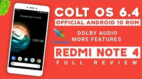 ColtOS 6.4 | Official Rom For | Redmi Note 4 | Mido | Android 10 | Review and Installation