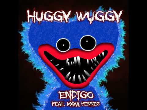 Huggy Wuggy feat  Maya Fennec