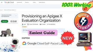 Provisioning an Apigee X Evaluation Organization | GSP904 | #qwiklabs #arcade