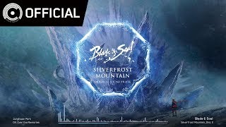 Blade amp Soul OST Silverfrost MountainDisc 2  04 기억저편 Over …