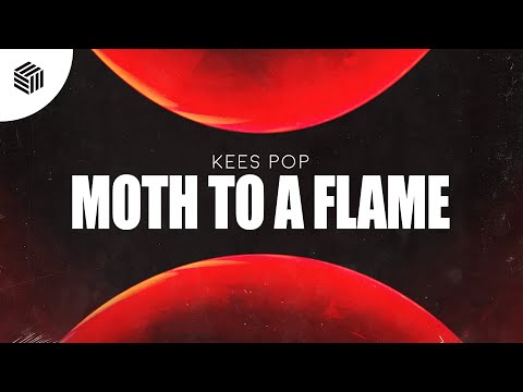 KEES POP - Moth To A Flame