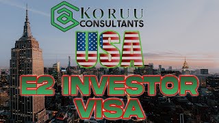 USA E2 INVESTOR VISA | REFRESHER | KORUU CONSULTANTS | @thecredibleadvice