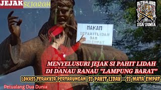 Download lagu JEJAK SIPAHIT LIDAH 'SERUNTING SAKTI' DI DANAU RANAU LAMPUNG BARAT   II Petualang Dua Dunia