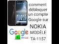 Comment débloquer un compte Google sur NOKIA TA-1157