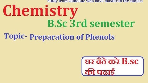 Preparation of Phenols | B.Sc 3rd sem