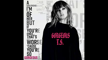 Taylor Swift - Gorgeous (Kid saying Gorgeous Extended Mix)