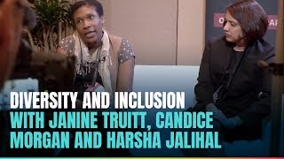 Diversity and Inclusion with Janine Truitt, Candice Morgan and Harsha Jalihal