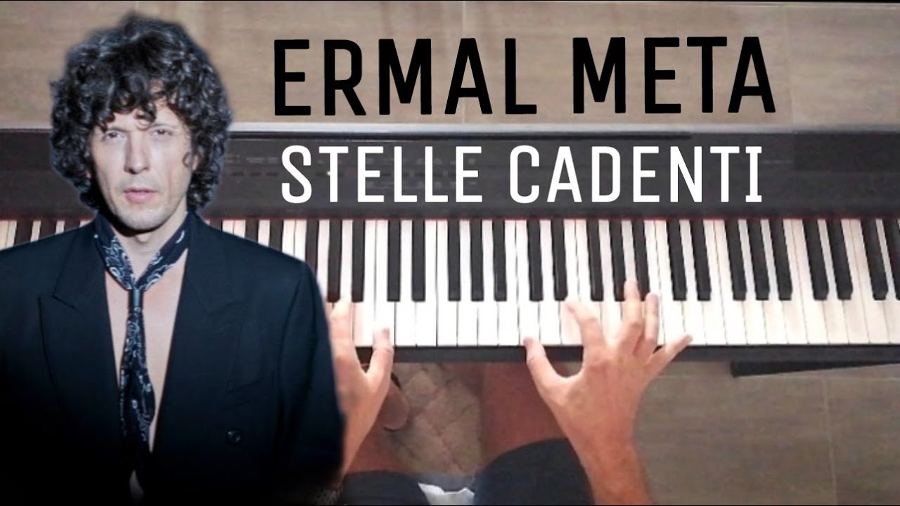 Ermal Meta Stelle Cadenti Piano Cover Youtube