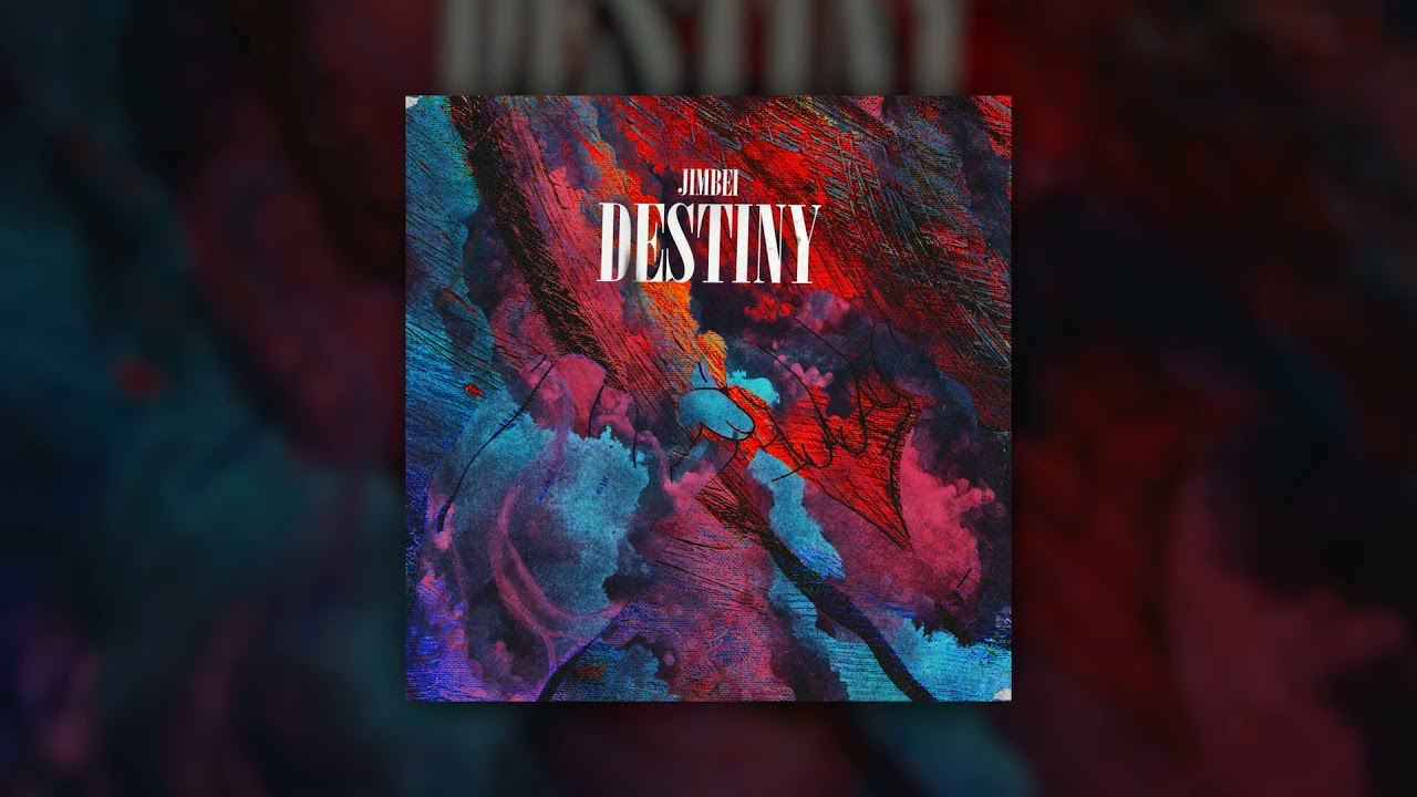 Watch JIMBEI - Destiny on YouTube Watch JIMBEI - Destiny on YouTube