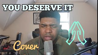 Video thumbnail of "YOU DESERVE IT Cover ORIGINAL BY Pastor Saki"