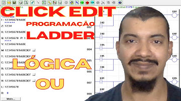 Clic edit - Lógica OU - programação e simulação - Passo a passo Relé programável CLP