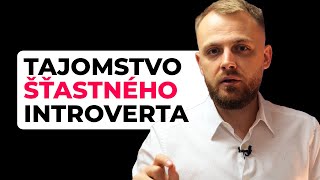 Ako nájsť ŠŤASTIE keď si INTROVERT a NIKTO ti nevenuje pozornosť