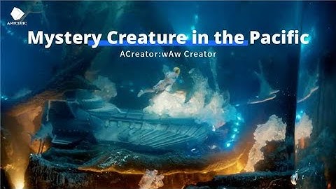 Embark on a vast and grand adventure in the Pacific Ocean. | Anycubic Photon Mono M7 Max