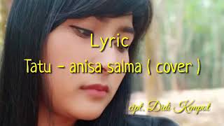 Tatu - Anisa Salma ( Cover  )