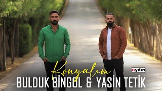 Bulduk Bingöl & Yasin Tetik - Konyalım Resimi