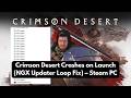 Crimson Desert Crashes on Launch (NGX Updater Loop Fix) – Steam PC