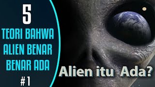 5 Teori Bahwa Alien Benar Benar Ada #1