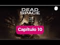 Dead Space Remake - Let&#39;s Play Español #10