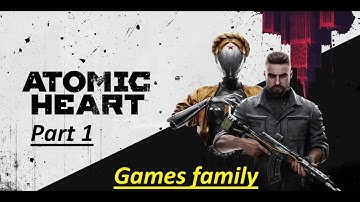 Atomic Heart Walkthrough Gameplay Part (1) - INTRO (FULL GAME)