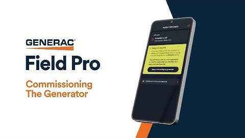 Generac Field Pro Series | Step 4: Commission & Register Your Generator